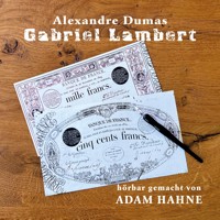 Gabriel Lambert - Dumas Alexandre - Hörbuch