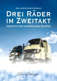 Drei Räder im Zweitakt - Karl-Heinz Brinkmann - E-Book