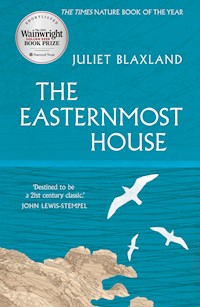 The Easternmost House - Juliet Blaxland - E-Book