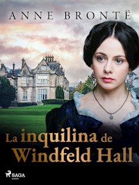 La inquilina de Windfeld Hall - Anne Bronte - E-Book
