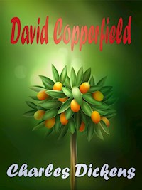 David Copperfield - Charles Dickens - E-Book