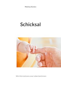 Schicksal - Mathias Künlen - E-Book
