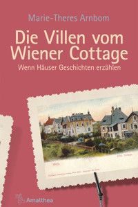 Die Villen vom Wiener Cottage - Marie-Theres Arnbom - E-Book