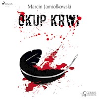 Okup krwi - Marcin Jamiołkowski - Hörbuch
