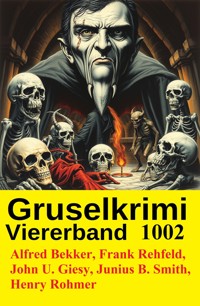Gruselkrimi Viererband 1002 - Alfred Bekker - E-Book