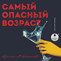 Самый опасный возраст - Мясникова Ирина - Hörbuch