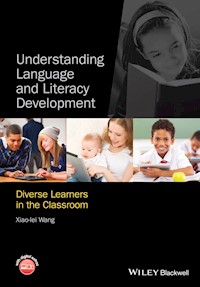 Understanding Language and Literacy Development - Xiao-lei Wang - E-Book