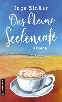 Das kleine Seelencafé - Inge Zinßer - E-Book