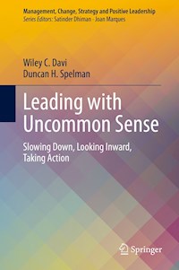 Leading with Uncommon Sense - Wiley C. Davi - E-Book