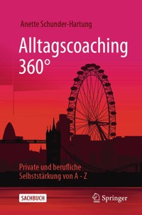 Alltagscoaching 360° - Anette Schunder-Hartung - E-Book