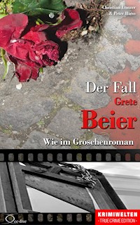 Der Fall Grete Beier - Christian Lunzer - E-Book