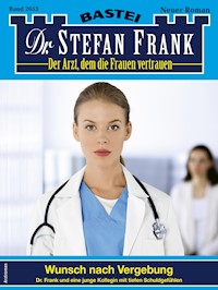 Dr. Stefan Frank 2653 - Stefan Frank - E-Book