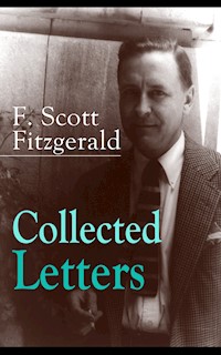 Collected Letters of F. Scott Fitzgerald - F.Scott Fitzgerald - E-Book