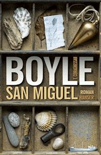 San Miguel - T.C. Boyle - E-Book