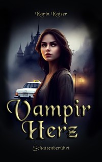 Vampirherz - Karin Kaiser - E-Book