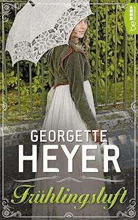 Frühlingsluft - Georgette Heyer - E-Book