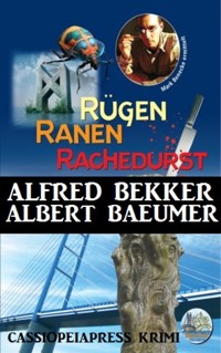 Rügen Krimi - Rügen, Ranen, Rachedurst - Albert Baeumer - E-Book