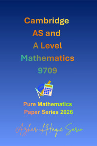 Cambridge AS and A Level Mathematics 9709 - Azhar ul Haque Sario - E-Book