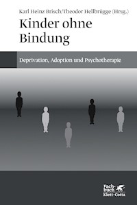 Kinder ohne Bindung -  - E-Book