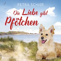 Die Liebe gibt Pfötchen (ungekürzt) - Petra Schier - Hörbuch