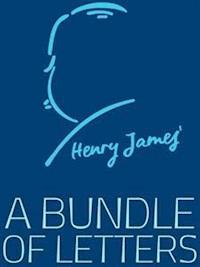 A Bundle of Letters - Henry James - E-Book