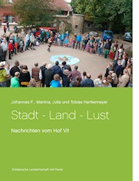 Stadt - Land - Lust - Johannes F. Hartkemeyer - E-Book