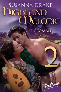 Highland-Melodie 2 - Susanna Drake - E-Book