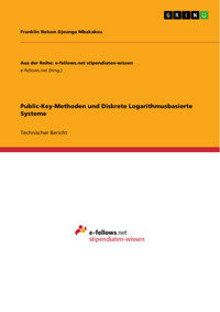 Public-Key-Methoden und Diskrete Logarithmusbasierte Systeme - Franklin Nelson Djeunga Mbakakeu - E-Book