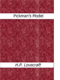 Pickman's Model - H.P. Lovecraft - E-Book