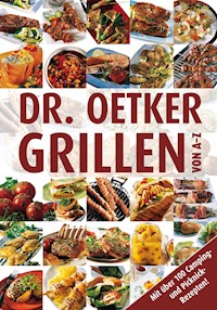 Grillen von A-Z - Dr. Oetker - E-Book