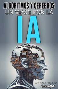 Algorithms and Brains - Asomoo Ebooks - E-Book