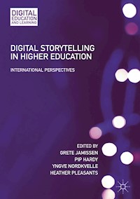 Digital Storytelling in Higher Education -  - E-Book