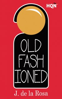 Old Fashioned (Inevitable) - J. De La Rosa - E-Book