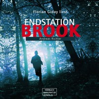 Endstation Brook (ungekürzt) - Andreas Richter - Hörbuch