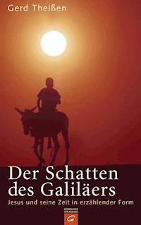 Der Schatten des Galiläers - Gerd Theißen - E-Book