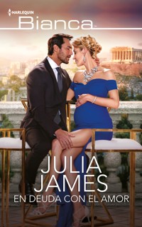 En deuda con el amor - Julia James - E-Book