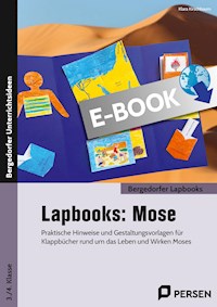 Lapbooks: Mose - 3./4. Klasse - Klara Kirschbaum - E-Book