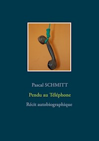 Pendu au Téléphone - Pascal Schmitt - E-Book