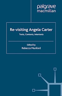Re-Visiting Angela Carter -  - E-Book