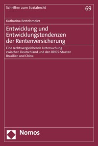 Entwicklung und Entwicklungstendenzen der Rentenversicherung - Katharina Bertelsmeier - E-Book