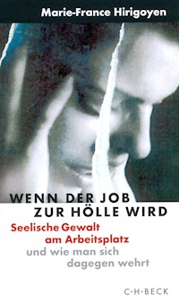 Wenn der Job zur Hölle wird - Marie-France Hirigoyen - E-Book