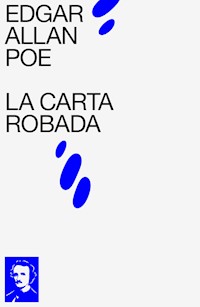 La carta robada - Edgar Allan Poe - E-Book