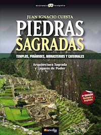 Piedras Sagradas - Juan Ignacio Cuesta Millán - E-Book