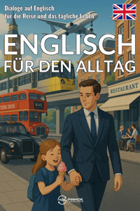 Englisch für den Alltag - Pinhok Languages - E-Book