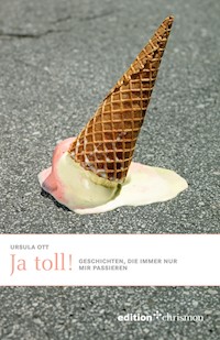 Ja, toll! - Ursula Ott - E-Book
