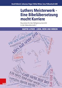 Luthers Meisterwerk - Eine Bibelübersetzung macht Karriere - David Käbisch - E-Book