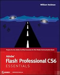 Adobe Flash Professional CS6 Essentials - William Heldman - E-Book