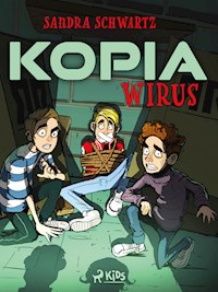 Kopia - Wirus - Sandra Schwartz - E-Book