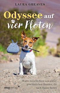 Odyssee auf vier Pfoten - Laura Greaves - E-Book