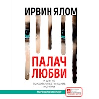 Палач любви и другие психотерапевтические истории - Ирвин Ялом - Hörbuch